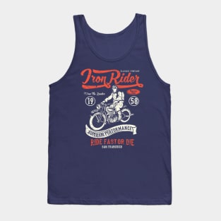 Iron Rider Ride Fast Or Die Motorcycle San Francisco Tank Top